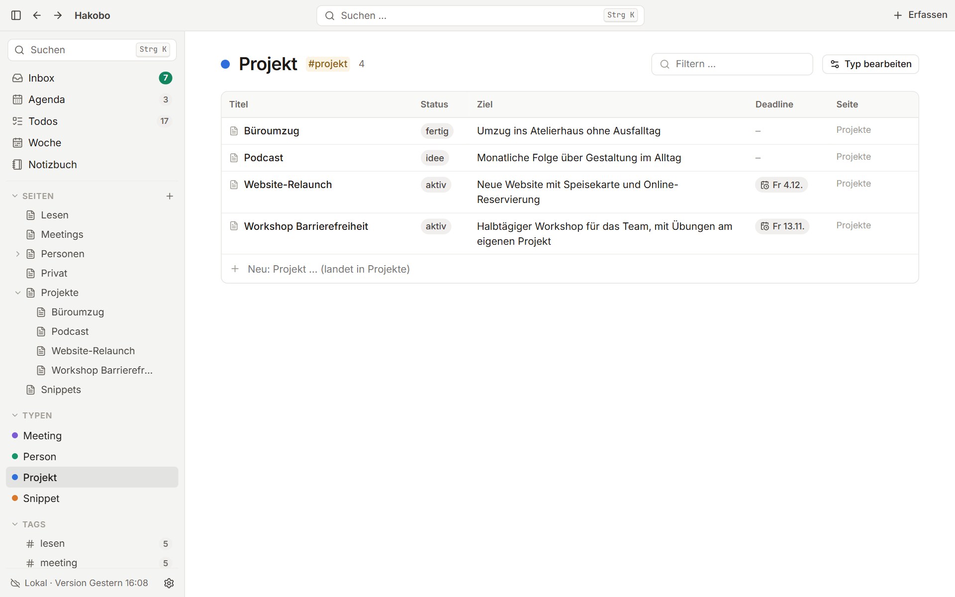 Die Tabelle des Typs Projekt in Hakobo mit Status, Ziel und Deadline von vier Projekten
